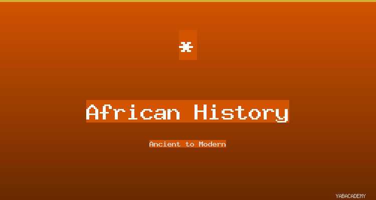 Introduction to African History & Contemporary Society
